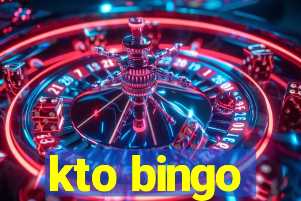 kto bingo