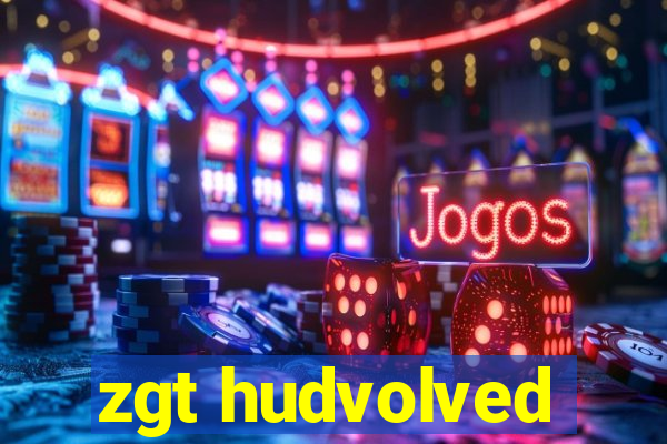 zgt hudvolved