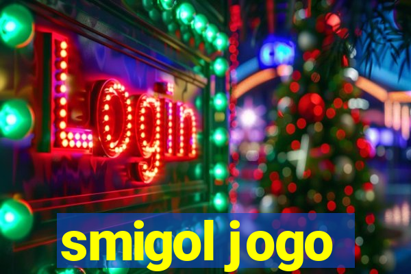 smigol jogo