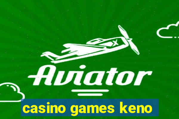 casino games keno