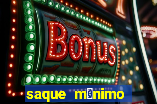 saque m铆nimo bet365 pix