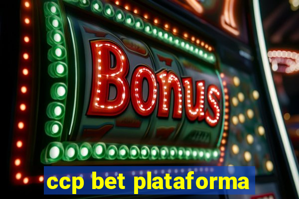 ccp bet plataforma