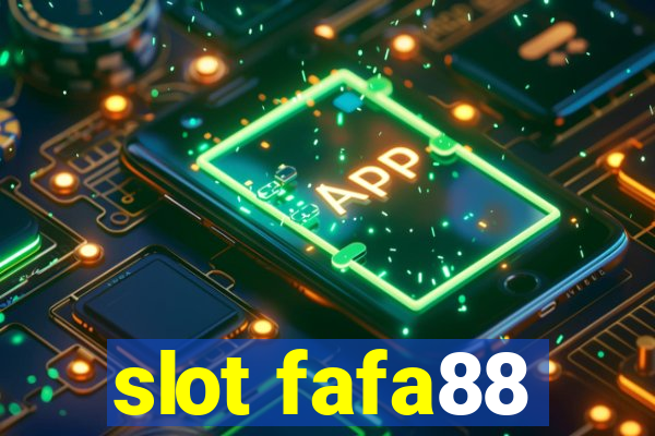 slot fafa88