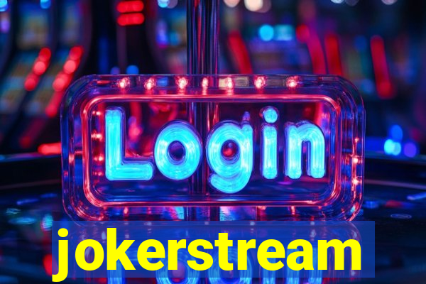 jokerstream