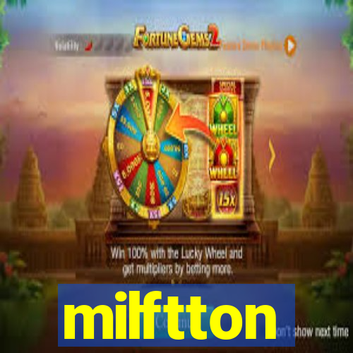 milftton