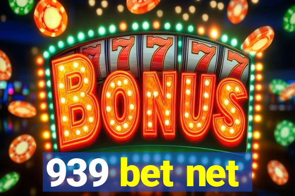 939 bet net