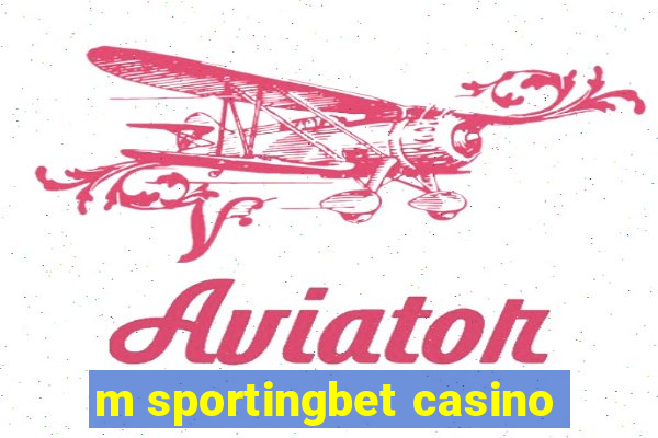 m sportingbet casino