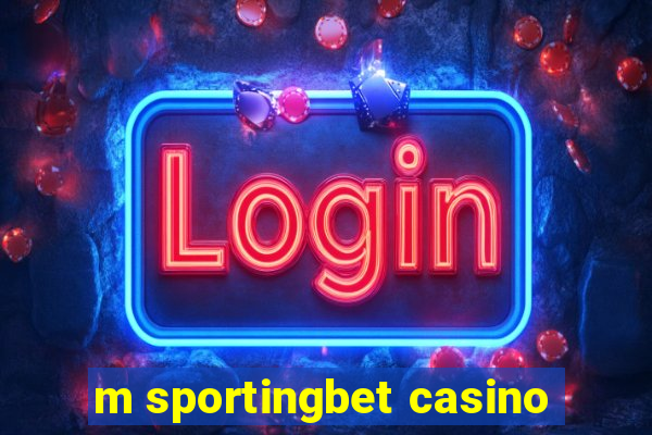 m sportingbet casino