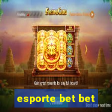 esporte bet bet