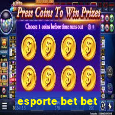 esporte bet bet