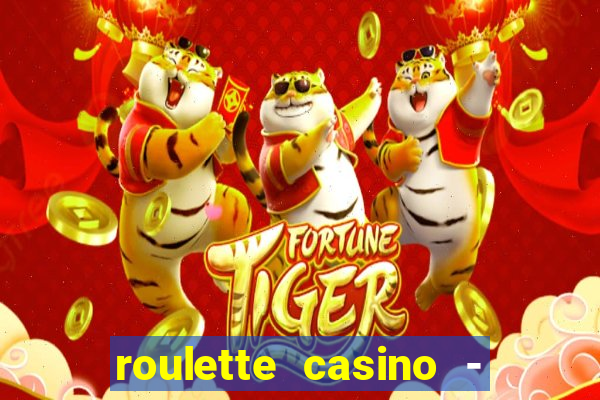 roulette casino - lucky wheel