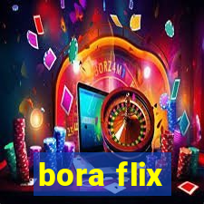 bora flix