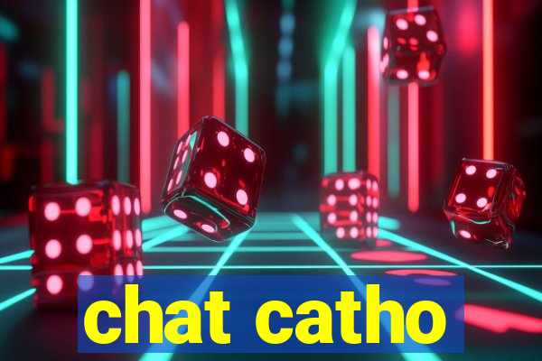 chat catho