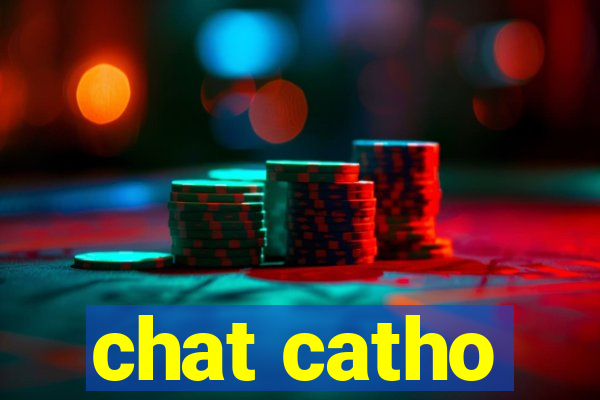 chat catho