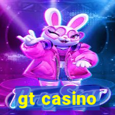 gt casino