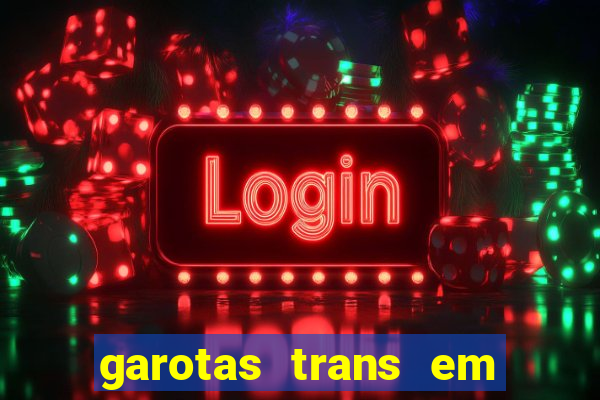 garotas trans em sao paulo