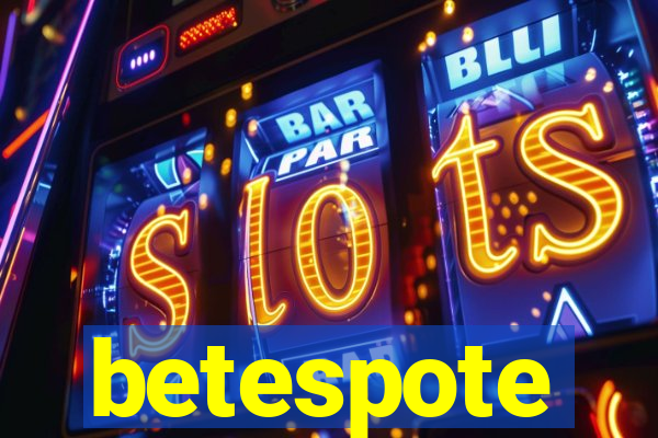 betespote