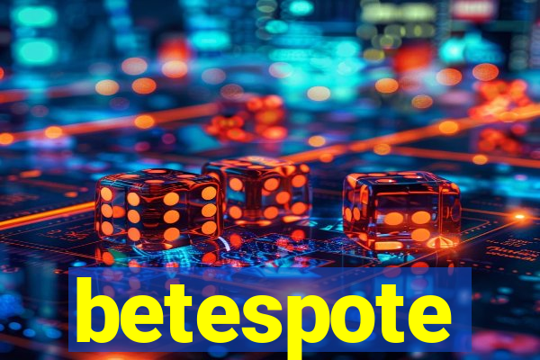 betespote