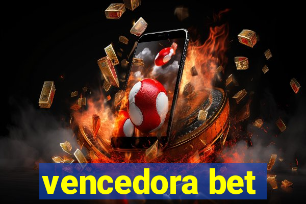 vencedora bet