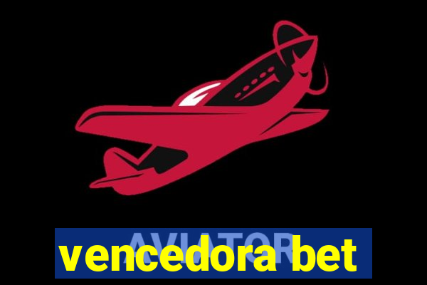 vencedora bet