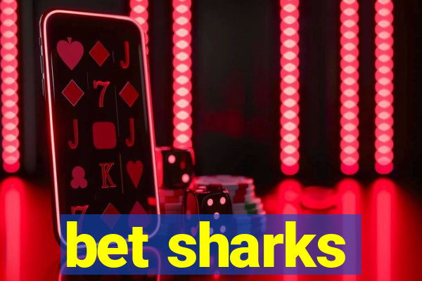 bet sharks