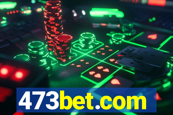 473bet.com