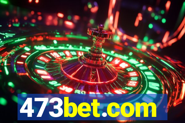 473bet.com