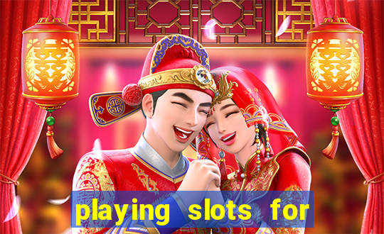 playing slots for real money