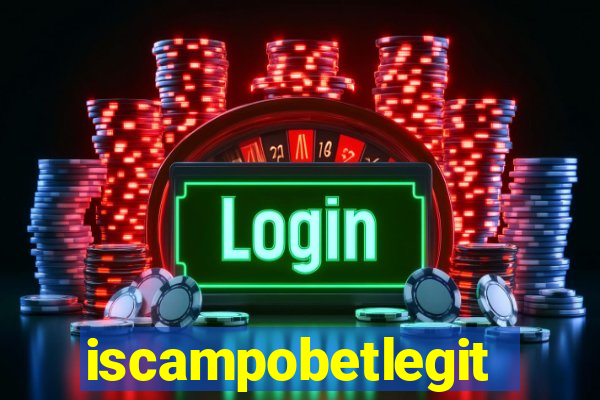 iscampobetlegit