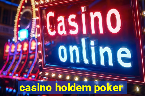 casino holdem poker