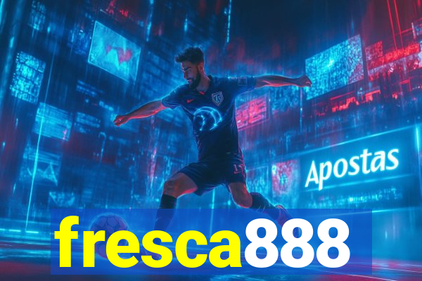 fresca888