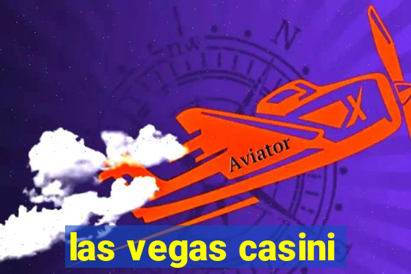 las vegas casini