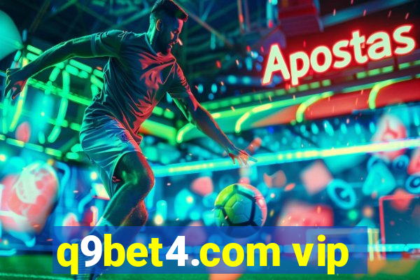 q9bet4.com vip