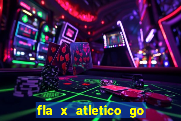 fla x atletico go onde assistir