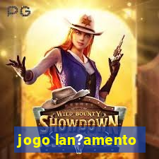 jogo lan?amento