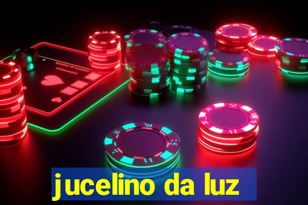 jucelino da luz