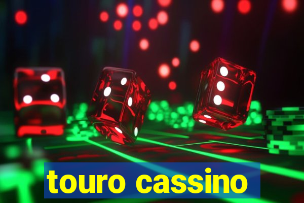 touro cassino