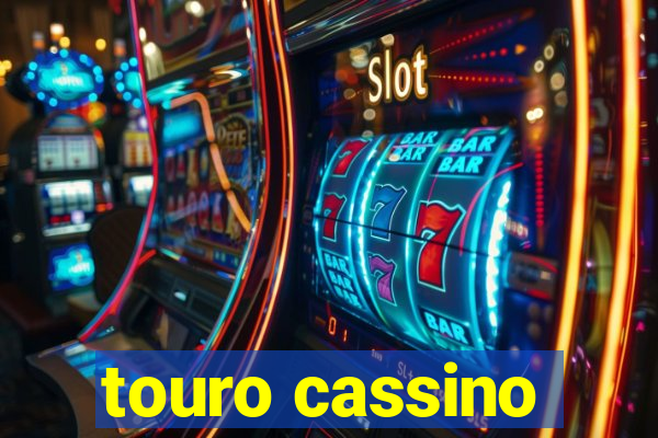 touro cassino