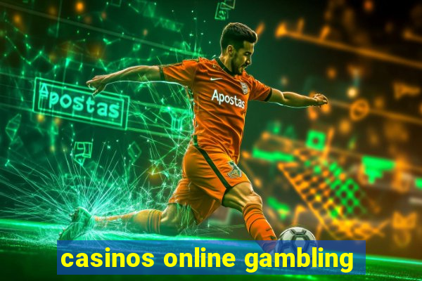 casinos online gambling