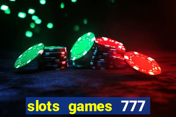 slots games 777 free 0vi35