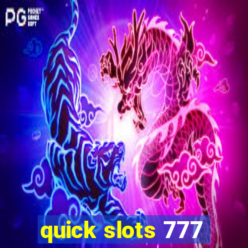 quick slots 777