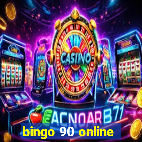 bingo 90 online