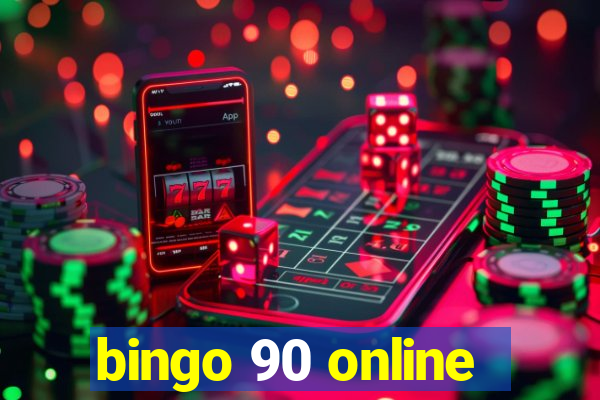 bingo 90 online