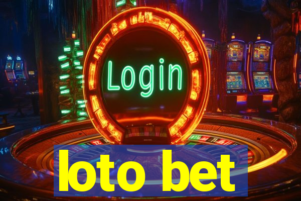 loto bet