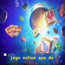 jogo online que da bonus no cadastro