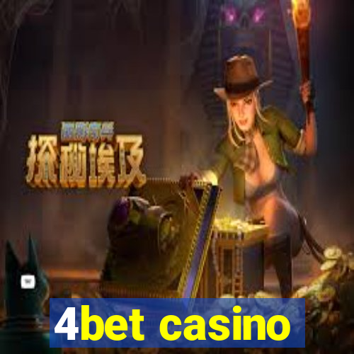 4bet casino