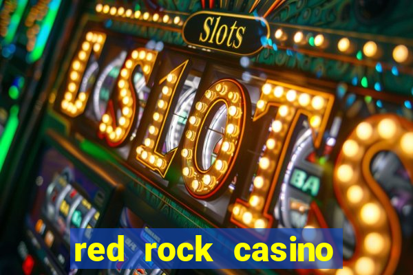 red rock casino and spa las vegas nevada