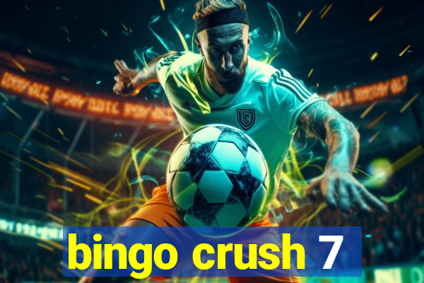 bingo crush 7