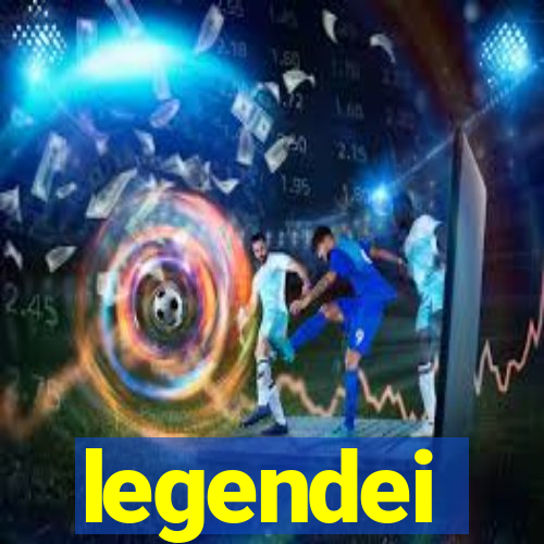 legendei