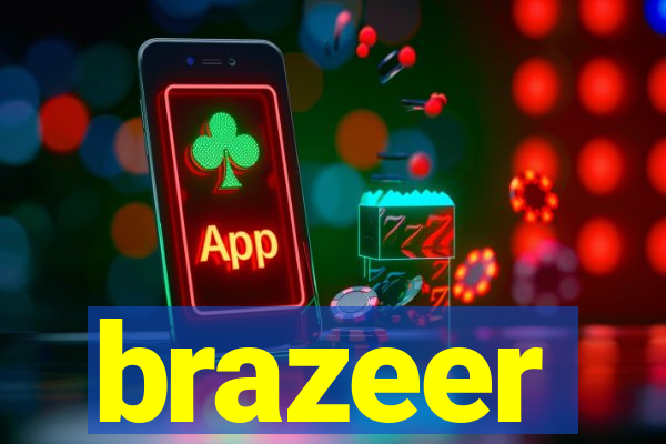 brazeer